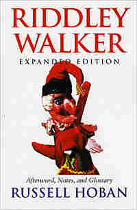 'Riddley Walker' by Russell Hoban
